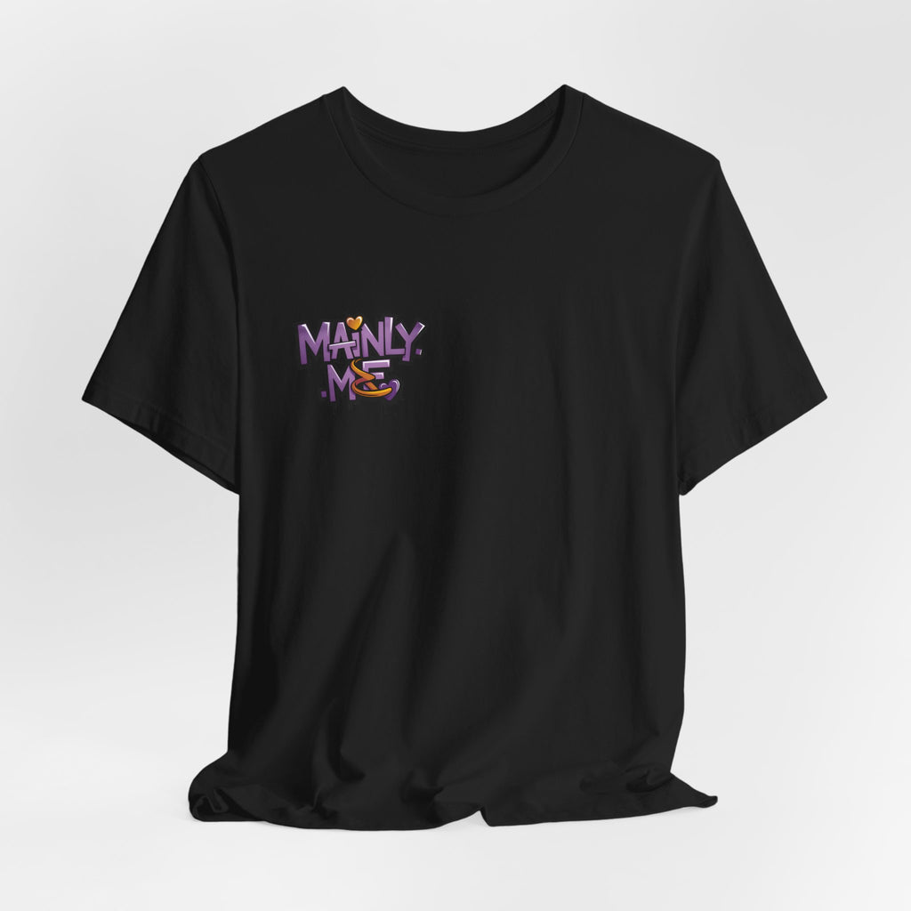 MainlyME Logo Tee | Choose You First Collection